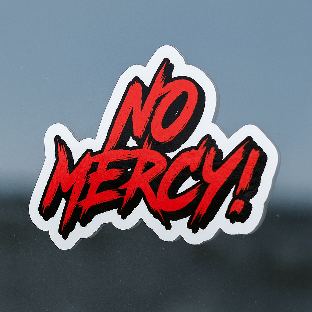 No Mercy
