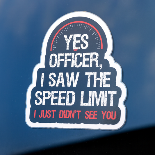 Yes Officer, I Saw Speed  Limit